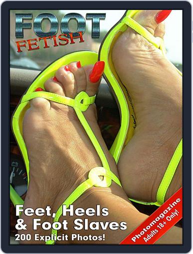 Foot Fetish Adult Photo January 1st, 2017 Digital Back Issue Cover