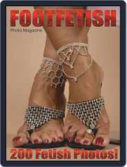 Foot Fetish Adult Photo (Digital) Subscription                    July 11th, 2019 Issue