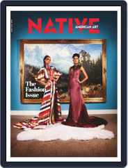 Native American Art (Digital) Subscription                    April 1st, 2019 Issue