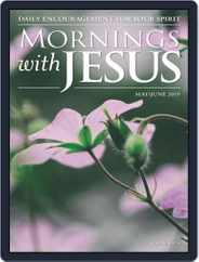 Mornings with Jesus (Digital) Subscription                    May 1st, 2019 Issue