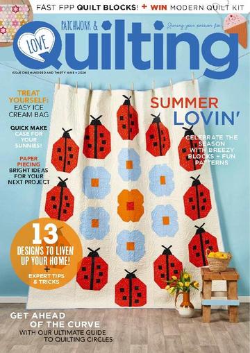 Love Patchwork & Quilting July 1st, 2024 Digital Back Issue Cover