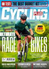 Cycling Plus (Digital) Subscription                    August 1st, 2024 Issue