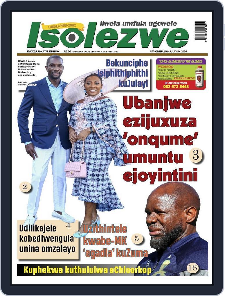 Isolezwe July 8th, 2024 Digital Back Issue Cover