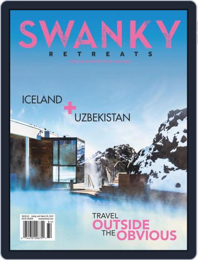 Swanky Retreats January 1st, 2019 Digital Back Issue Cover