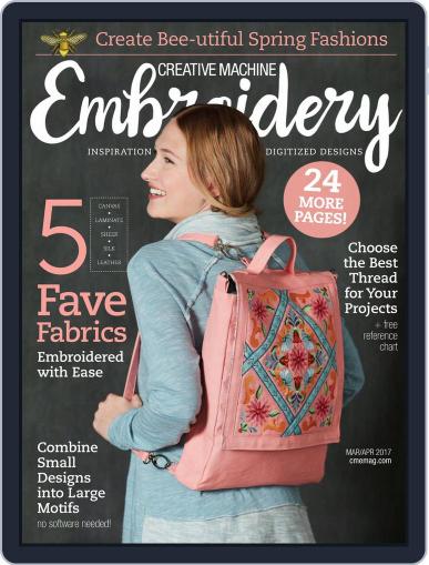 CREATIVE MACHINE EMBROIDERY March 1st, 2017 Digital Back Issue Cover