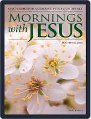 Mornings with Jesus (Digital) Subscription                    May 1st, 2020 Issue
