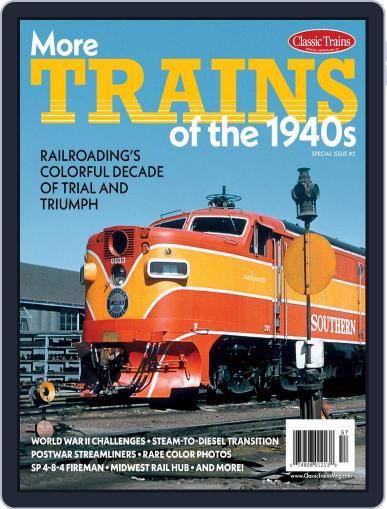More Trains of the 1940s March 31st, 2020 Digital Back Issue Cover