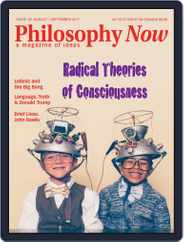 Philosophy Now (Digital) Subscription                    August 1st, 2017 Issue