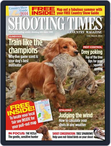 Shooting Times & Country March 11th, 2014 Digital Back Issue Cover