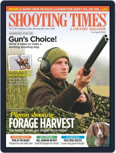 Shooting Times & Country March 31st, 2015 Digital Back Issue Cover
