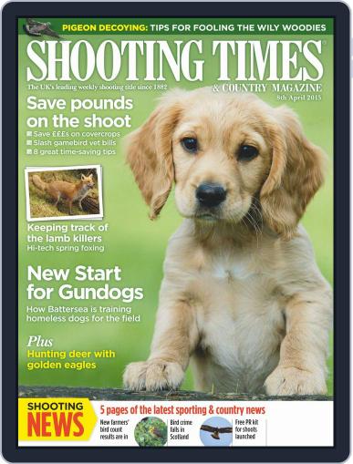 Shooting Times & Country April 7th, 2015 Digital Back Issue Cover