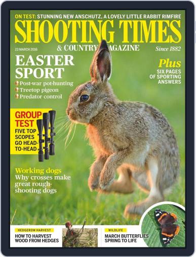 Shooting Times & Country March 23rd, 2016 Digital Back Issue Cover