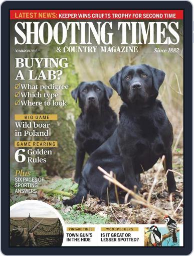 Shooting Times & Country March 30th, 2016 Digital Back Issue Cover