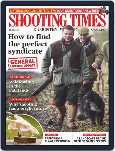 Shooting Times & Country May 22nd, 2019 Digital Back Issue Cover