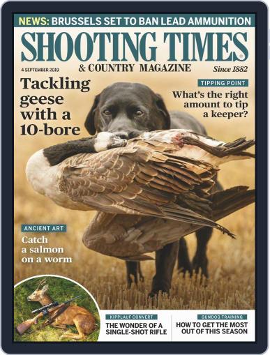 Shooting Times & Country September 4th, 2019 Digital Back Issue Cover