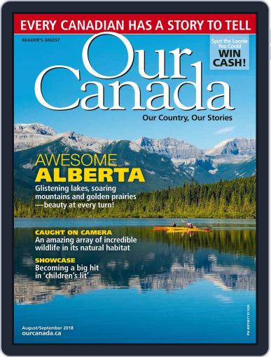 Our Canada August 1st, 2018 Digital Back Issue Cover