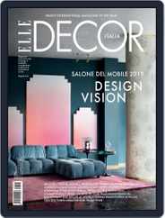 Elle Decor Italia (Digital) Subscription                    April 1st, 2019 Issue