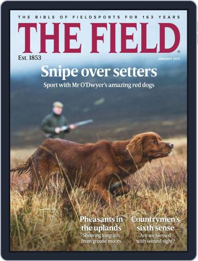 The Field January 1st, 2017 Digital Back Issue Cover