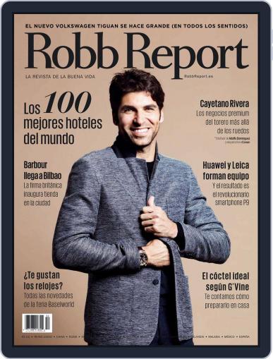 ROBB REPORT - España April 30th, 2016 Digital Back Issue Cover