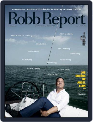 ROBB REPORT - España June 1st, 2017 Digital Back Issue Cover