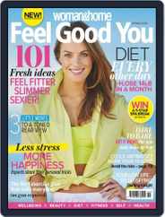 Woman & Home Feel Good You (Digital) Subscription                    April 9th, 2015 Issue