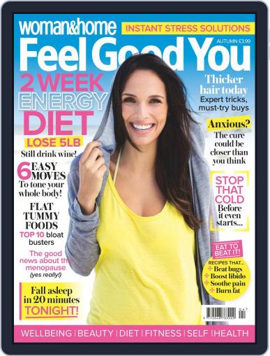 Woman & Home Feel Good You August 24th, 2018 Digital Back Issue Cover