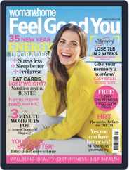 Woman & Home Feel Good You (Digital) Subscription                    January 1st, 2019 Issue
