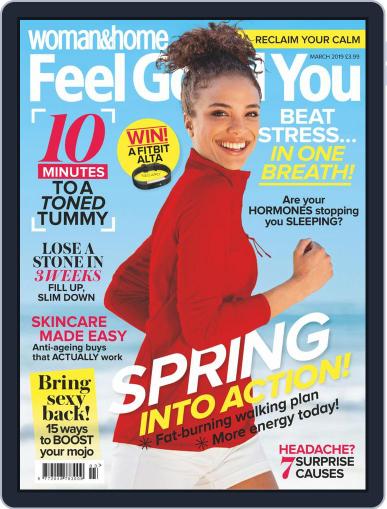 Woman & Home Feel Good You March 1st, 2019 Digital Back Issue Cover
