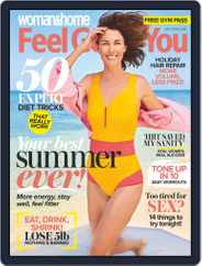 Woman & Home Feel Good You (Digital) Subscription                    July 1st, 2019 Issue