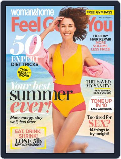 Woman & Home Feel Good You July 1st, 2019 Digital Back Issue Cover