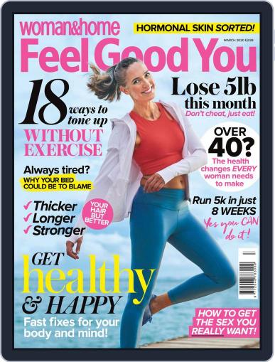 Woman & Home Feel Good You March 1st, 2020 Digital Back Issue Cover