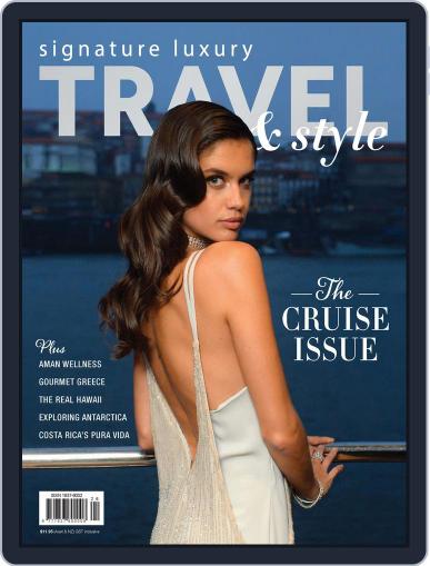 Signature Luxury Travel & Lifestyle June 15th, 2017 Digital Back Issue Cover