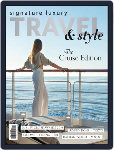 Signature Luxury Travel & Lifestyle July 23rd, 2019 Digital Back Issue Cover