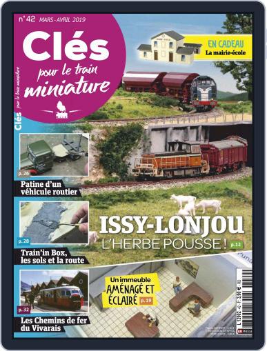 Clés pour le train miniature March 1st, 2019 Digital Back Issue Cover
