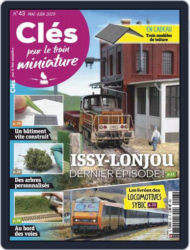 Clés pour le train miniature May 1st, 2019 Digital Back Issue Cover