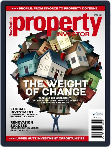 NZ Property Investor April 1st, 2019 Digital Back Issue Cover