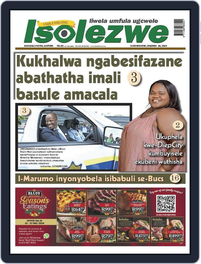 Isolezwe December 18th, 2024 Digital Back Issue Cover