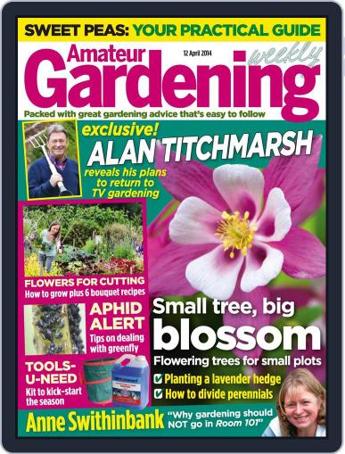 Amateur Gardening April 7th, 2014 Digital Back Issue Cover