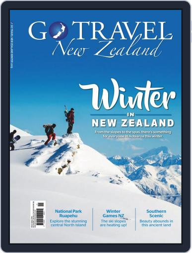 Go Travel New Zealand (Digital) July 1st, 2019 Issue Cover