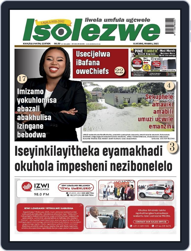 Isolezwe March 6th, 2025 Digital Back Issue Cover