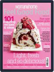 Woman & Home Feel Good Food (Digital) Subscription                    July 1st, 2011 Issue