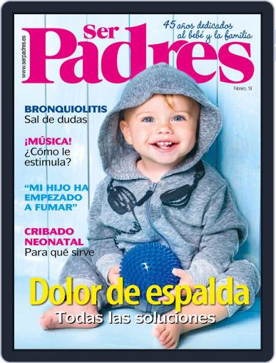 Ser Padres - España February 1st, 2019 Digital Back Issue Cover