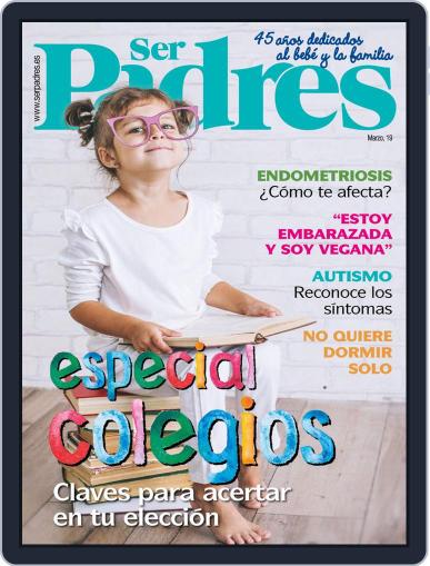 Ser Padres - España March 1st, 2019 Digital Back Issue Cover