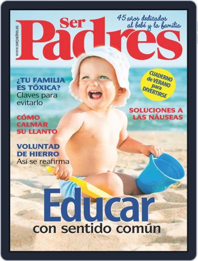 Ser Padres - España July 1st, 2019 Digital Back Issue Cover