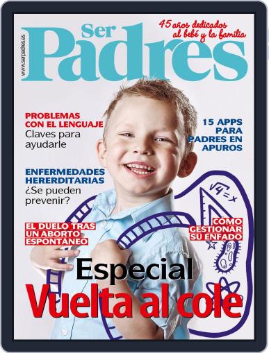 Ser Padres - España September 1st, 2019 Digital Back Issue Cover