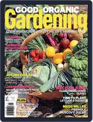 Good Organic Gardening (Digital) Subscription                    February 26th, 2014 Issue