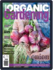 Good Organic Gardening (Digital) Subscription                    March 1st, 2018 Issue