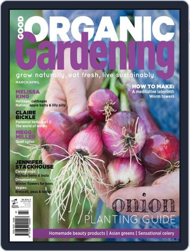 Good Organic Gardening March 1st, 2018 Digital Back Issue Cover