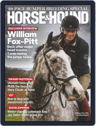 Horse & Hound April 7th, 2016 Digital Back Issue Cover