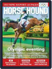 Horse & Hound (Digital) Subscription                    August 12th, 2016 Issue